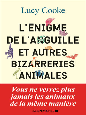 cover image of L'Enigme de l'anguille et autres bizarreries animales